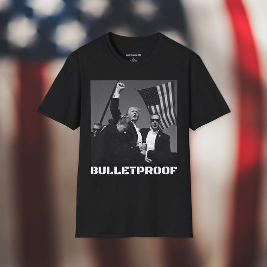 Trump "Bulletproof" T-Shirt