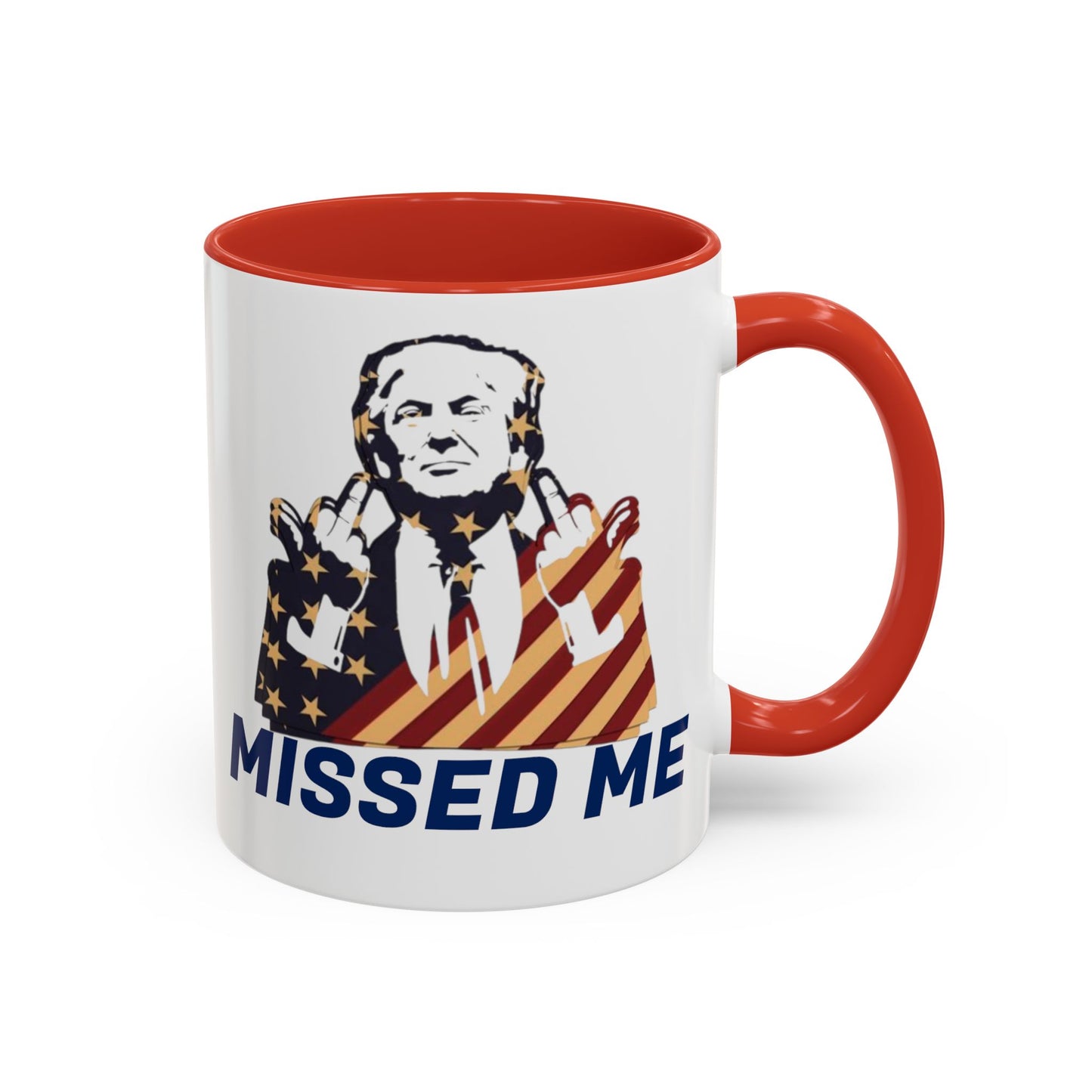 Trump "Missed Me" Coffee Mug